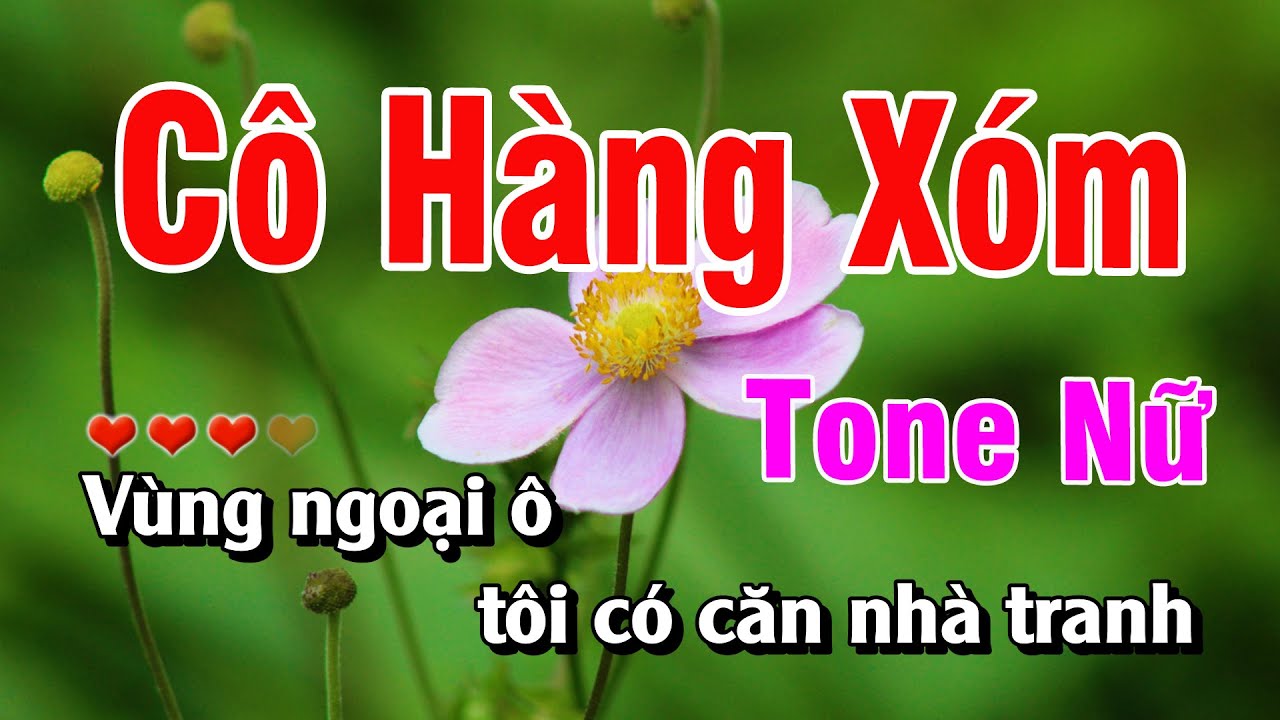 Cô Hàng Xóm Karaoke Tone Nữ Nhạc Sống | Nguyễn Duy
