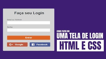 Como criar uma Tela de Login com apenas html e css (Tutorial)