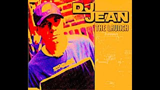 Dj Jean The Launch 1999