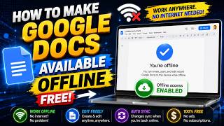 How to Make Google Docs Available Offline for FREE