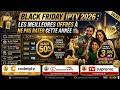 Black Friday IPTV 2026 : Les Meilleures Offres à Ne Pas Rater cette Année 🛍️