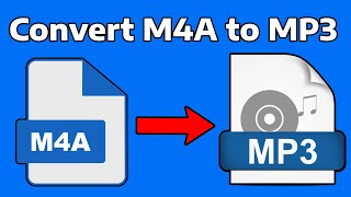 How To Convert M4A To MP3 File Format For Free