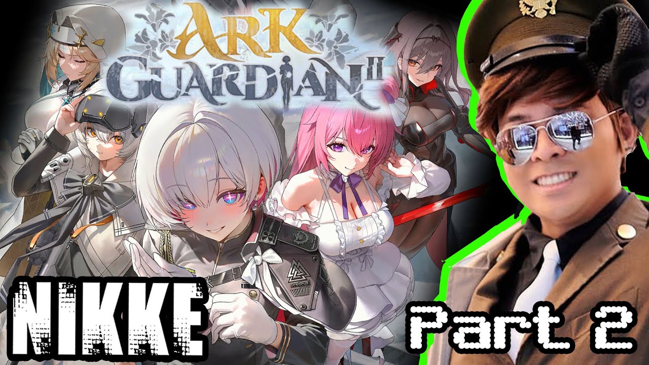 THE LEGENDARY COMMANDER STREAMS NIKKE!【Nikke - Ark Guardian Part 2】