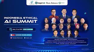 Indonesia Ethical AI Summit : Navigating AI Development: Innovation, Humanity, and Governance