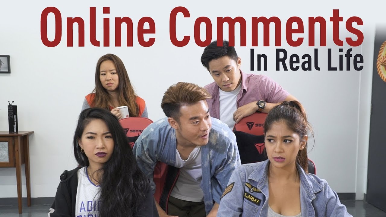 Online Comments In Real Life