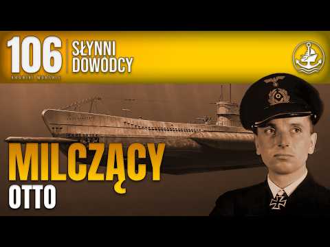 Otto Kretschmer – milczący as U-Bootwaffe