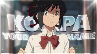 Kompa💞 - Your Name | Kimi No Na Wa [Edit/AMV] Free Clips   Preset!