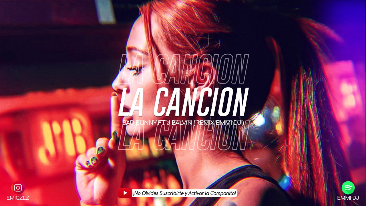 La Canción (Remix) - Emmi Dj @BadBunnyPR @jbalvin
