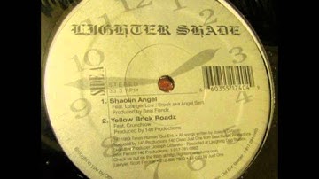 Lighter Shade - Shaolin Angel