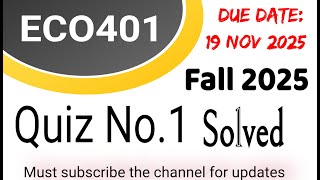 eco401 Quiz 1 solution fall 2025 | solved quiz #vuquiz #vuassignments #virtualuniversity