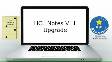 HCL Notes Client V11 Upgrade