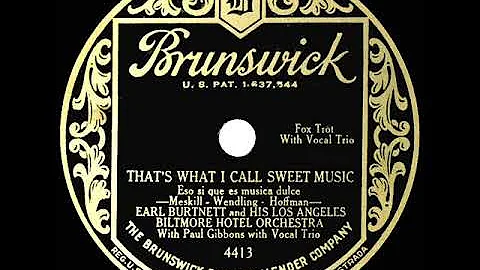 1929 Earl Burtnett - Thats What I Call Sweet Music...