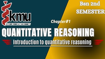 Quantitative reasoning | Introduction | Chp#1 | Kmu | Bsn | Post RN 