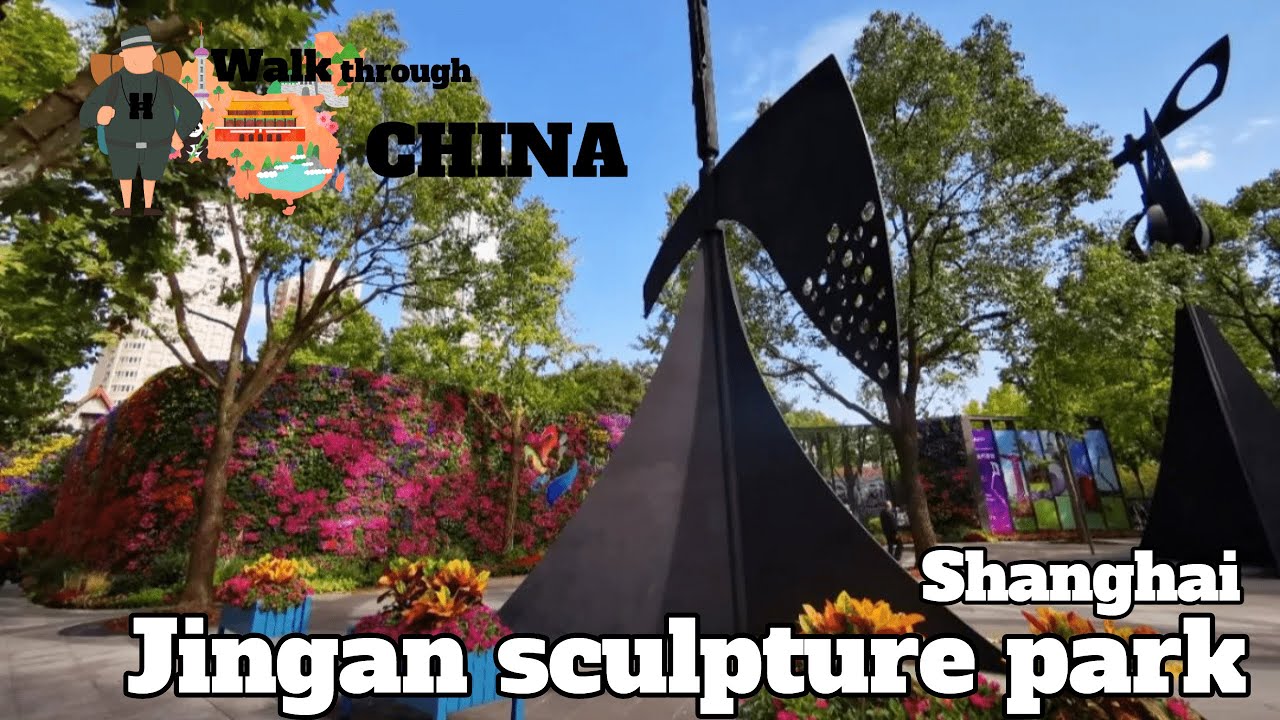 The Jing'an Sculpture Park -  a cultural oasis within the urban landscape