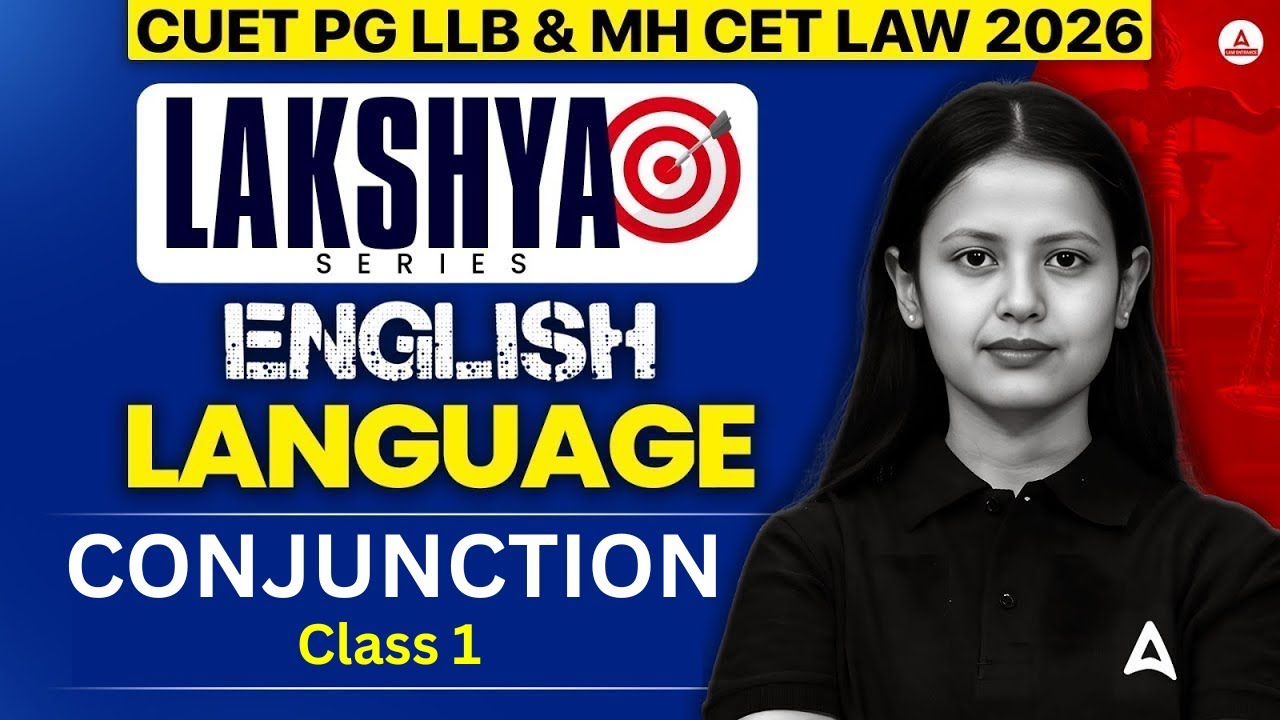 CUET PG LLB & MHCET Law 2026 | English Conjunction Class 1 | Lakshya ...