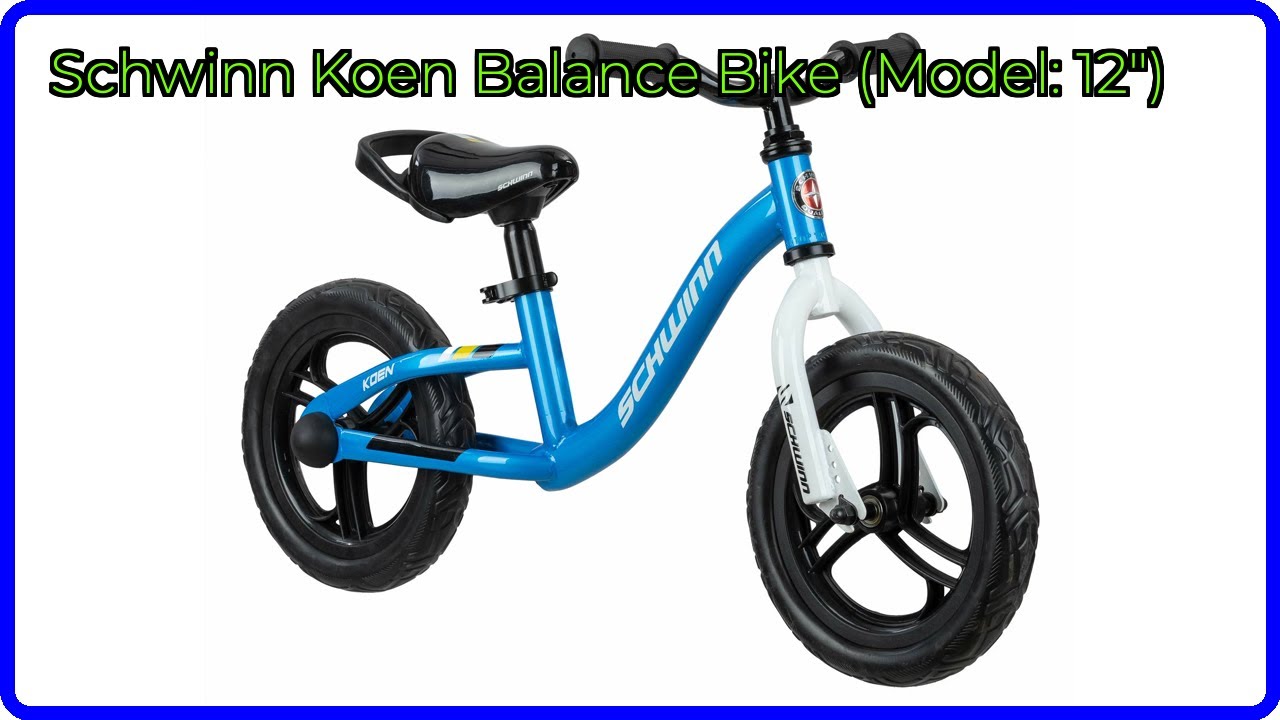 REVIEW (2025): Schwinn Koen Balance Bike (Model: 12"). ESSENTIAL details.