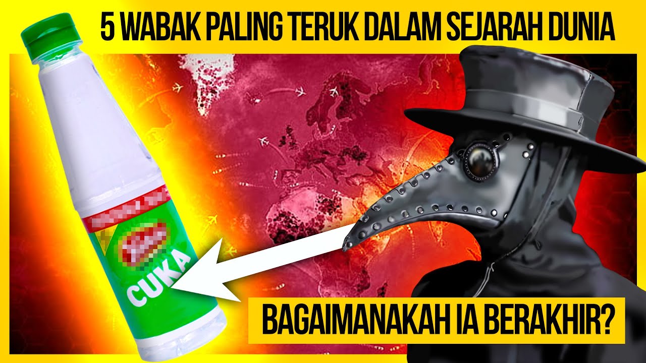 5 WABAK PALING TERUK DALAM DUNIA DAN BAGAIMANA IA BERAKHIR