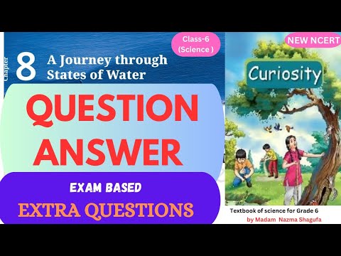 "A Journey through states of water|class 6 science CH- 8|NCERT Q&A ...