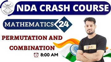 Class-24|| NDA CRASH COURSE ||MATHEMATICS|| By Vivek Rai Sir ||Permutation And Combination