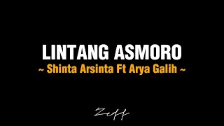 LINTANG ASMORO - Shinta arsinta Ft Arya Galih (Full lirik) | Lirik lagu | Zeff