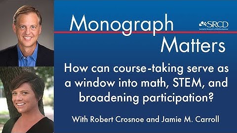 How can course-taking serve as a window into math, STEM, broadening participation? | Monographs 88.2