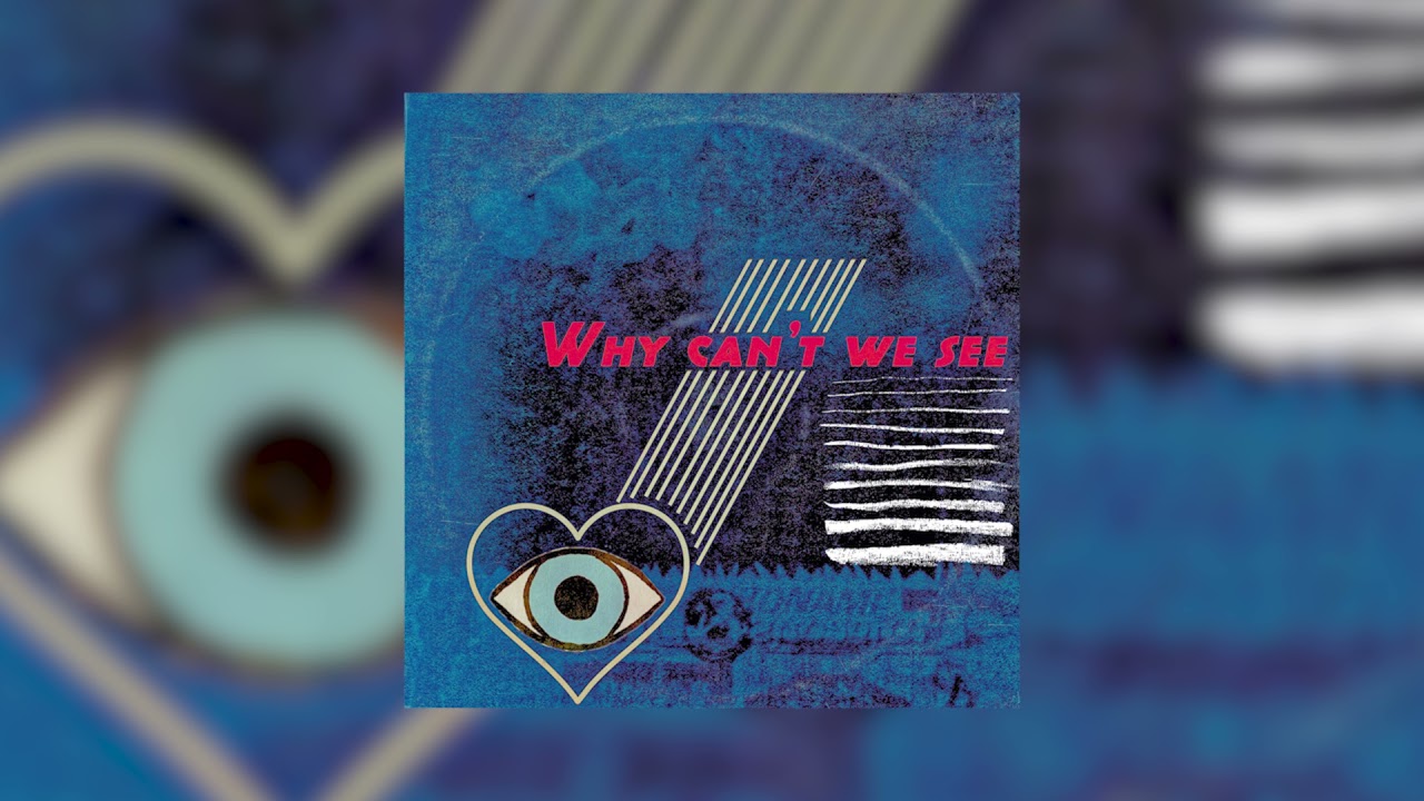 Watch BLUSH - Why Can't We See (Official Audio) on YouTube Watch BLUSH - Why Can't We See (Official Audio) on YouTube