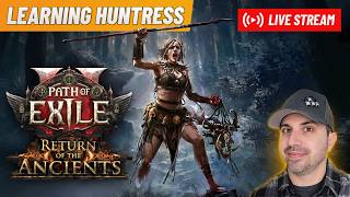 Starting Some POE 2 Huntress... Learnding This Class!! Spirit Walker Soon...