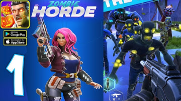 Zombie Horde - Gameplay Walkthrough Part 1 Green Valley District 1 Mission 1-10(Android, iOS)
