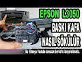 Epson L3050 Baskı Kafa Nasıl Sökersiniz Bölüm 587 4K UDH