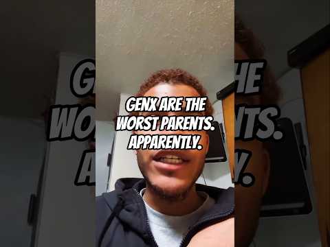 And the hits just keep on coming. Thankfully they don't hit very hard. GenX the worst parents ever?
