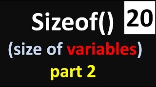sizeof operator in c programming (sizeof variables) part 2 tutorial no 20