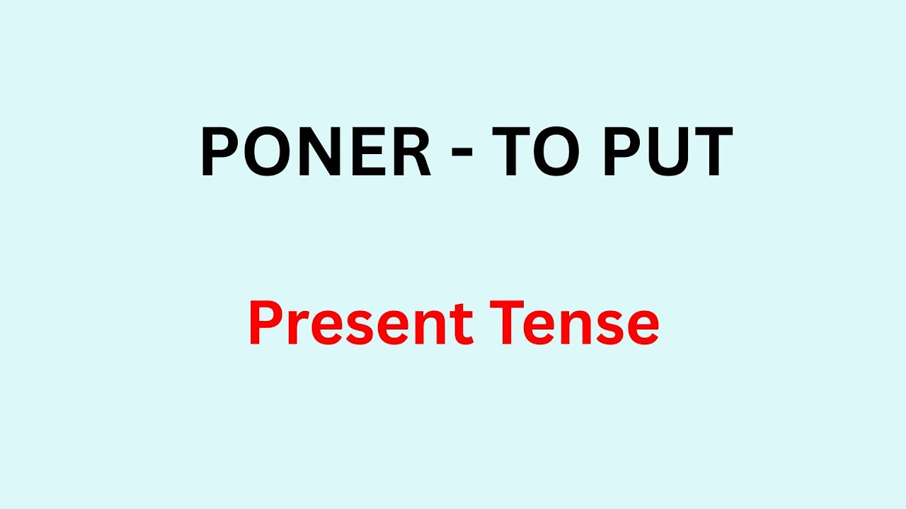 Beginner Spanish - The verb PONER (to put)  PRESENT TENSE
