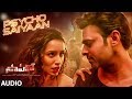 Psycho Saiyaan Audio - Saaho Telugu| Prabhas, Shraddha K| Tanishk Bagchi,Dhvani Bhanushali,Anirudh