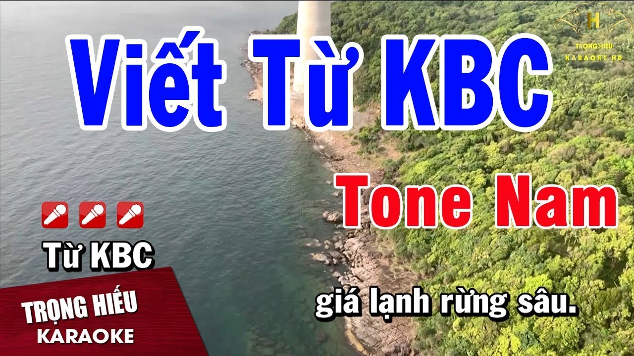 Karaoke Viết Từ KBC Tone Nam Nhạc Sống | Trọng Hiếu