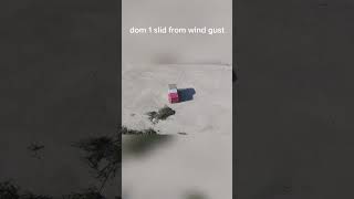 Dominator 1 slid from wind gust #windgusts #windspeed #wind #windspeed
