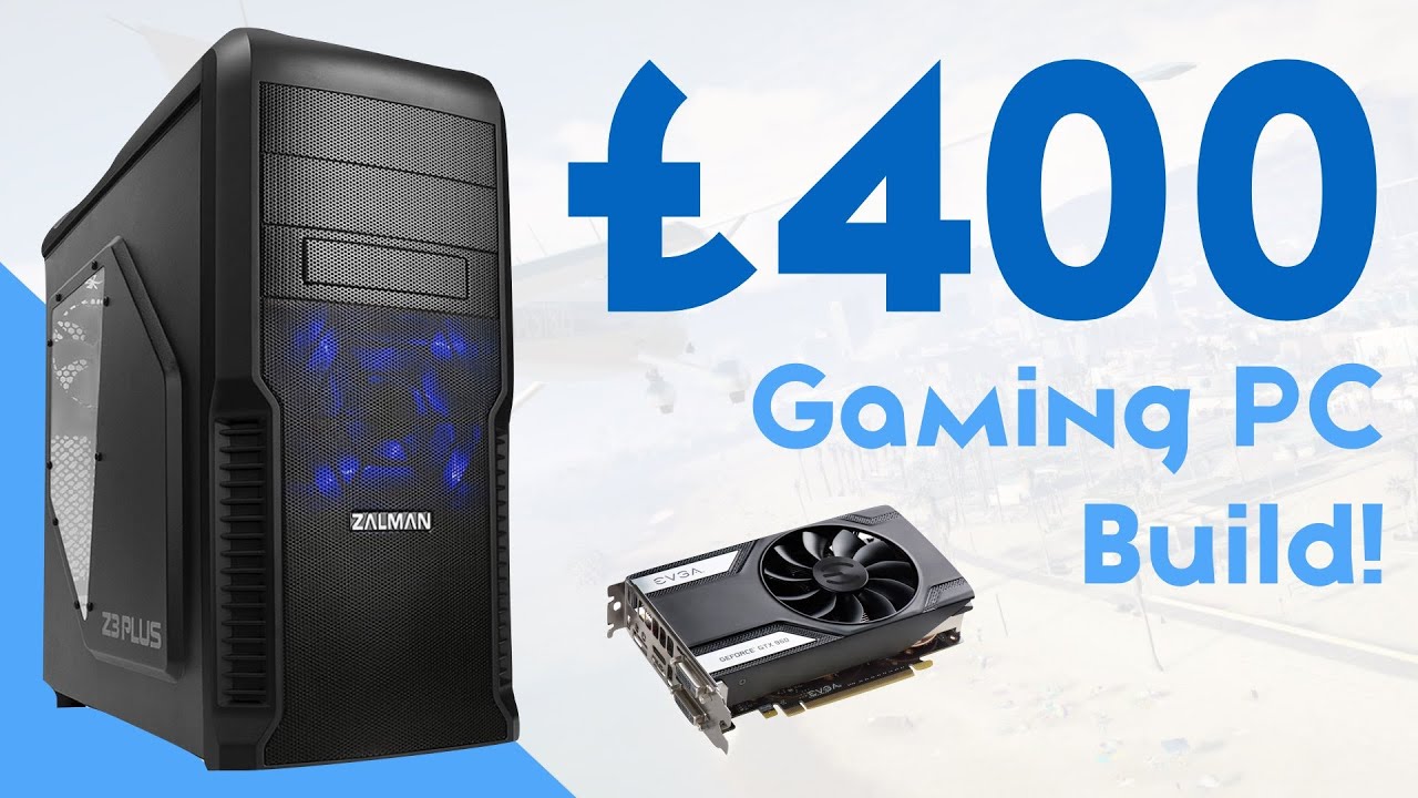 £400 GAMING PC JUNE/JULY 2015! [GTA V - 60FPS!]