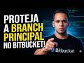 Como proteger a branch principal no Bitbucket