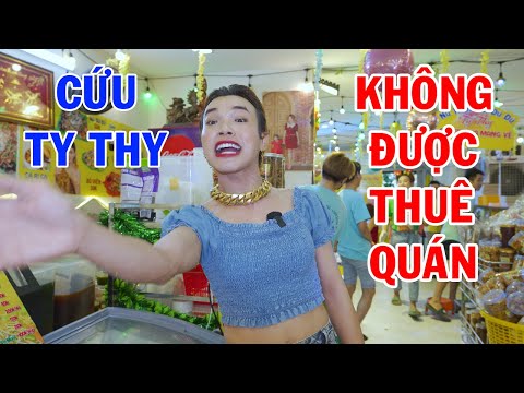 Video Giải cứu Ty Thy bị chủ nhà lấy lại quán không cho thuê... - youtube
