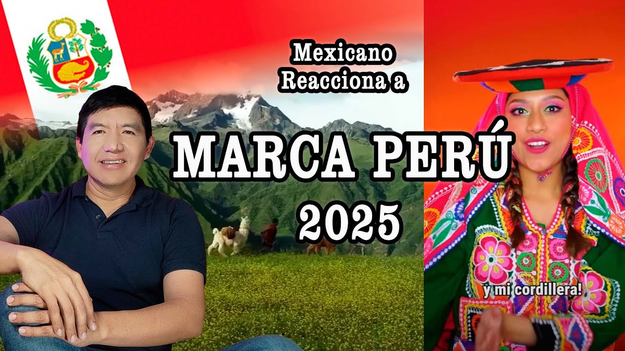Mexicano reacciona ° Marca #peru 2025