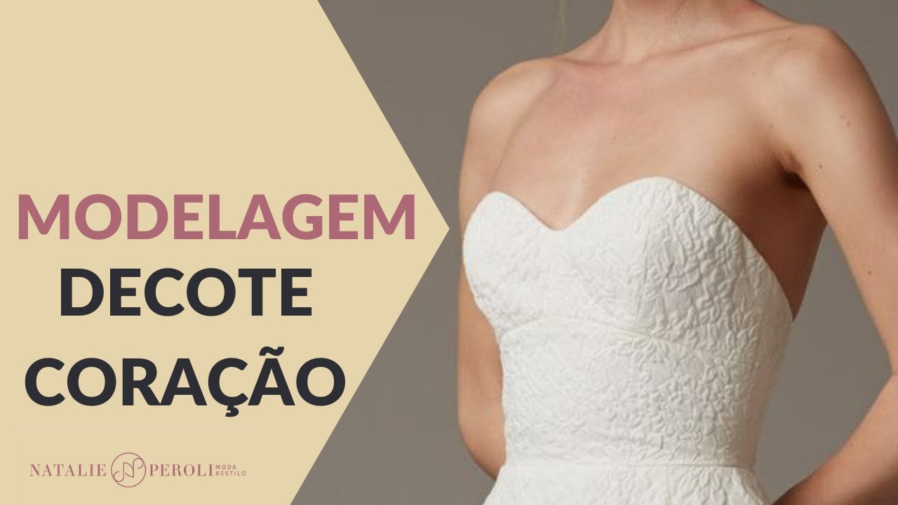 Modelagem Decote Coração