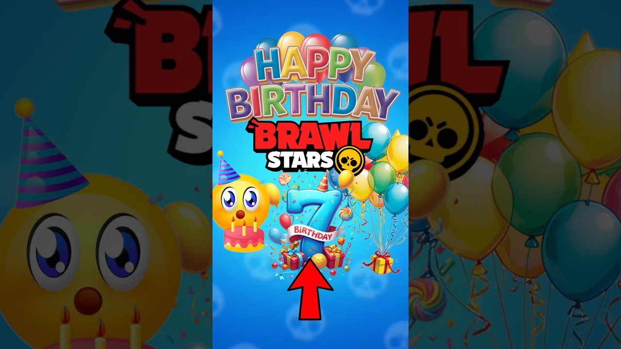 День рождения Бравл Старс!!! 7 лет…