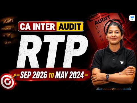 CA Inter Audit RTP | Sep 2026 to May 2024 | Revision | CA Aarti Lahoti