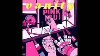 Vanity - MR.EK