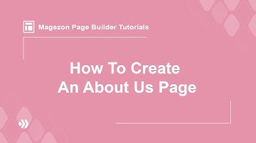 Create About us Page Using Magezon Page Builder
