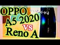 OPPO A5 2020 vs Reno A 比較対決させてみた！