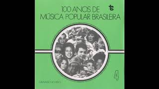 V.A. – 100 anos de Música Popular Brasileira, Volume 4 (1975)