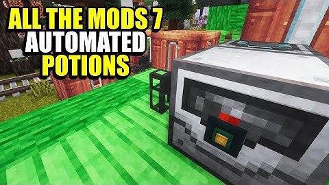 Ep69 Automated Potions - Minecraft All The Mods 7 Modpack