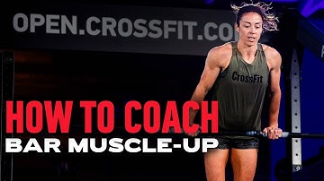 CrossFit Coaching Masterclass: How to Teach the Bar Muscle-Up | Gymnastics Progressions