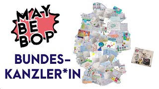 Bundeskanzler*in - MAYBEBOP (2021)