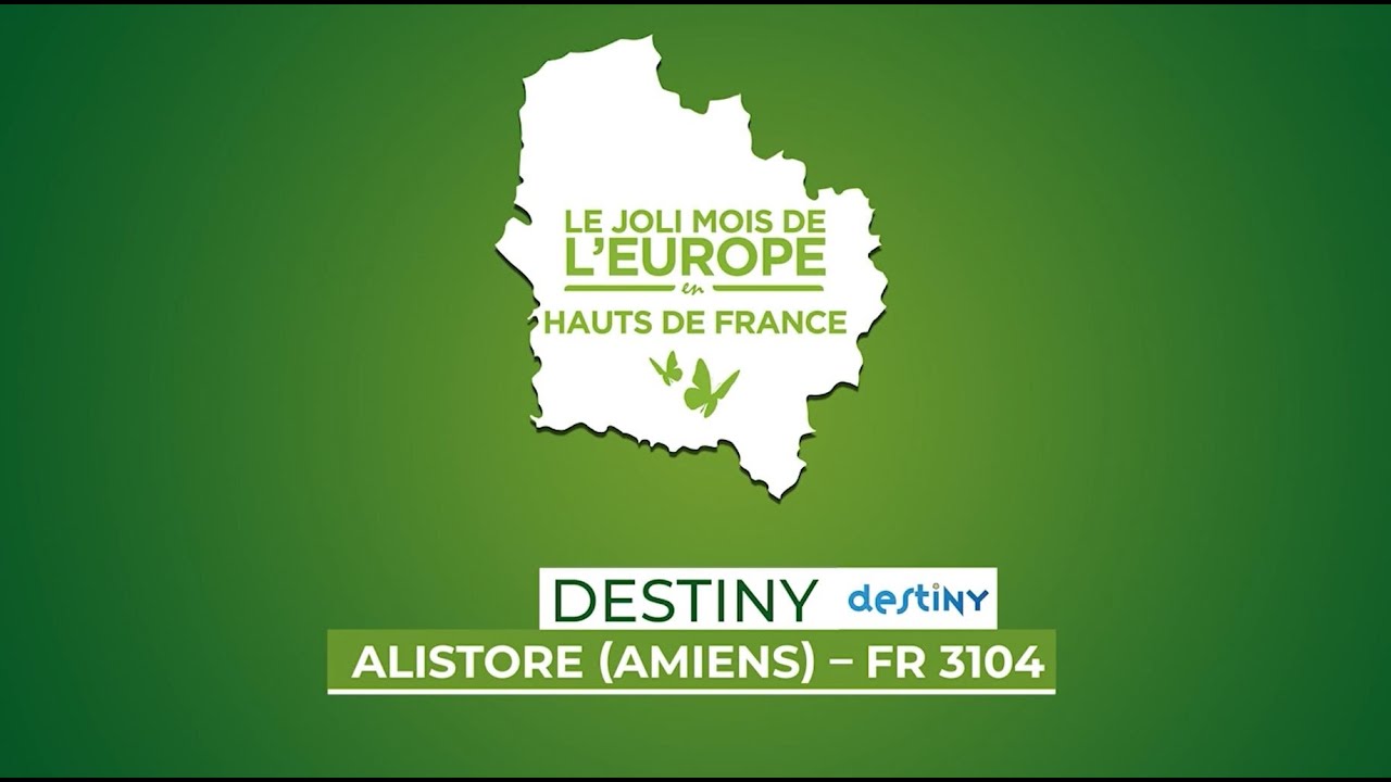 DESTINY | Joli Mois de l'Europe 2022